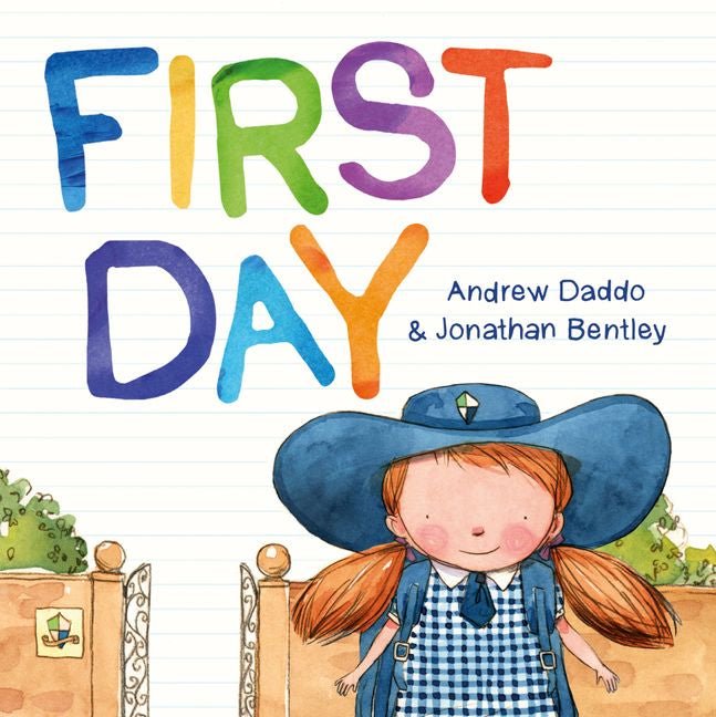 First Day by Andrew Daddo