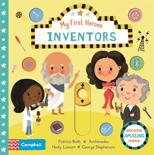 Inventors - My First Heroes