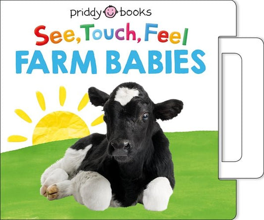See, Touch, Feel Farm Babies