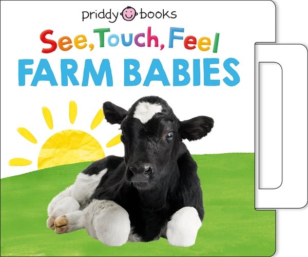 See, Touch, Feel Farm Babies