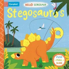 Stegosaurus - Hello Dinosaur Push Pull Slide