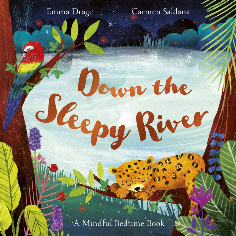 Down The Sleepy River - A Mindful Bedtime Book