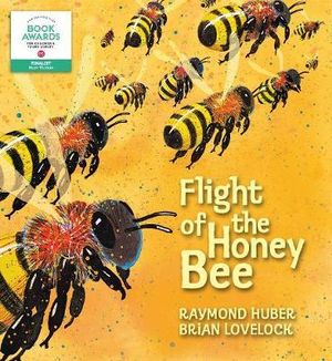 FLIGHT OF THE HONEY BEE