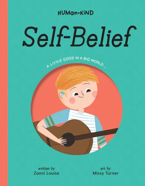 Human-Kind Self-Belief - A Little Good in a Big World
