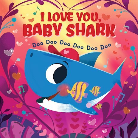I Love You Baby Shark Doo Doo Doo Doo