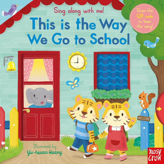 This Is The Way We Go To School - Sing-a-Long With Me