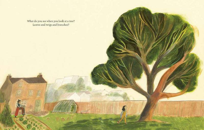 What Do Y ou See When You Look At A Tree? by Emma Carlisle